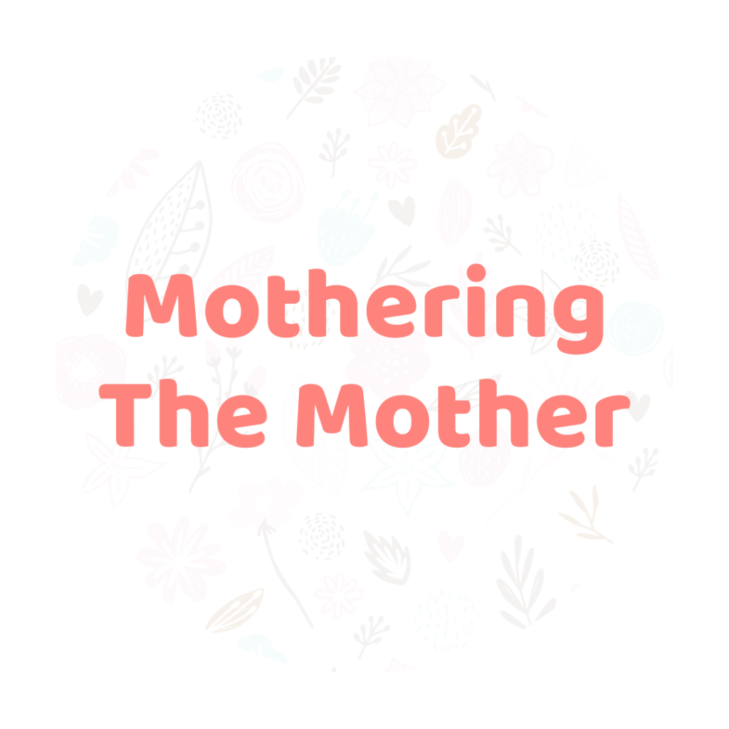 Mothering-The-Mother